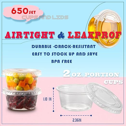 [650 Sets - 2 Oz ] Jello Shot Cups, Small Plastic Containers with Lids, Airtight and Stackable Portion Cups, Salad Dressing Container, Dipping Sauce Cups, Condiment Cups for Lunch, Party to Go, Trips